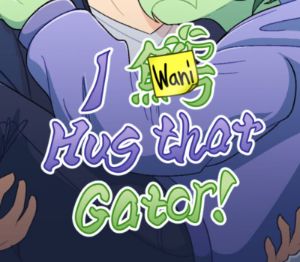 I Wani Hug that Gator! PC Steam Аккаунт