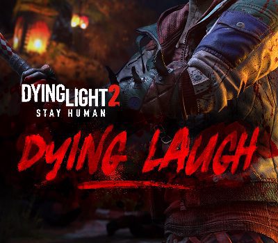 Dying Light 2 Stay Human - Dying Laugh Набор DLC PC Steam Ключ