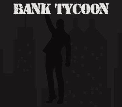 Bank Tycoon Steam Ключ