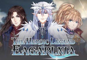 The Heroic Legend Of Eagarlnia Steam Ключ