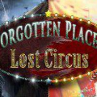 Forgotten Places: Lost Circus Steam Ключ