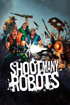 Shoot Many Robots Steam Ключ