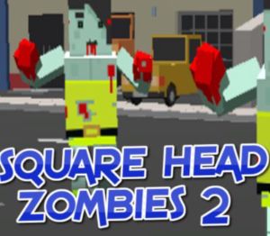 Square Head Zombies 2 - FPS Game Steam Ключ