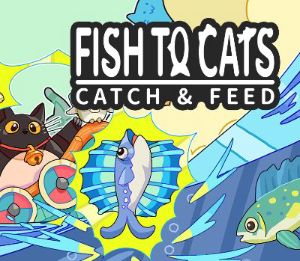 Fish to Cats: Catch & Feed PC Steam Ключ
