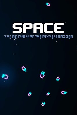 Space - The Return Of The Pixxelfrazzer Steam Ключ