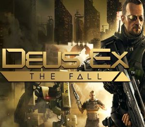 Deus Ex: The Fall EU PC Steam Ключ
