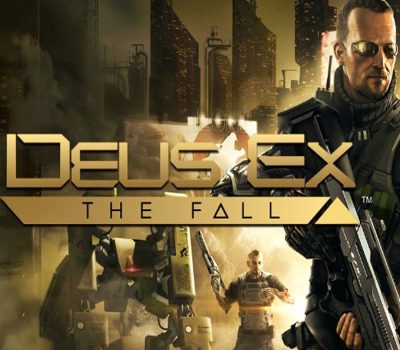 Deus Ex: The Fall EU PC Steam Ключ