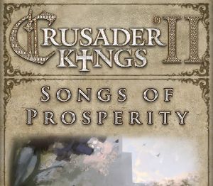 Crusader Kings II - Songs of Prosperity DLC PC Steam Ключ