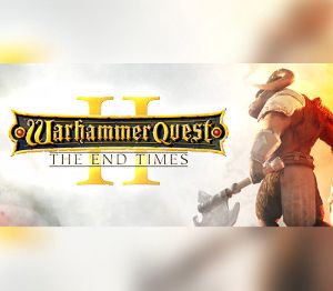 Warhammer Quest 2: The End Times Steam Ключ