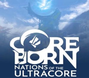 Coreborn: Nations of the Ultracore Steam Аккаунт
