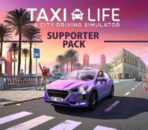 Taxi Life: A City Driving Simulator - Supporter Pack DLC PC Steam Ключ