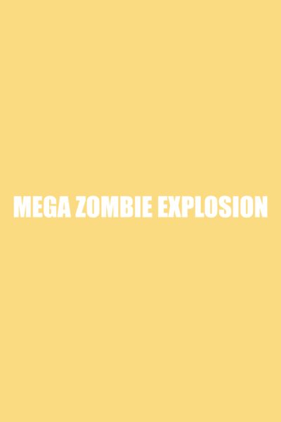 Mega Zombie Explosion Steam CD Key