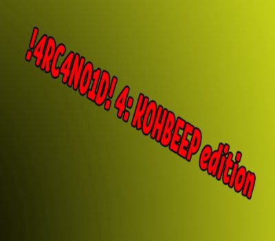 !4RC4N01D! 4: KOHBEEP издание PC Steam Ключ