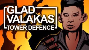 GLAD VALAKAS TOWER DEFENCE PC Steam Ключ