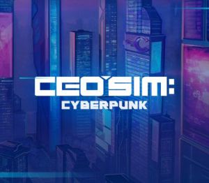 CEO Sim: Cyberpunk PC Steam Ключ