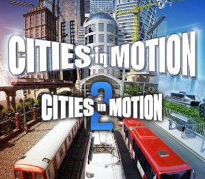 Cities in Motion + Cities in Motion 2 Steam Ключ