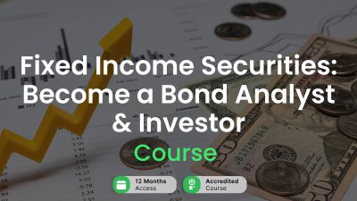 Fixed Income Securities: Become a Bond Analyst & Investor Alpha Academy Code
