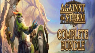 Against the Storm: Complete Набор PC Steam Ключ