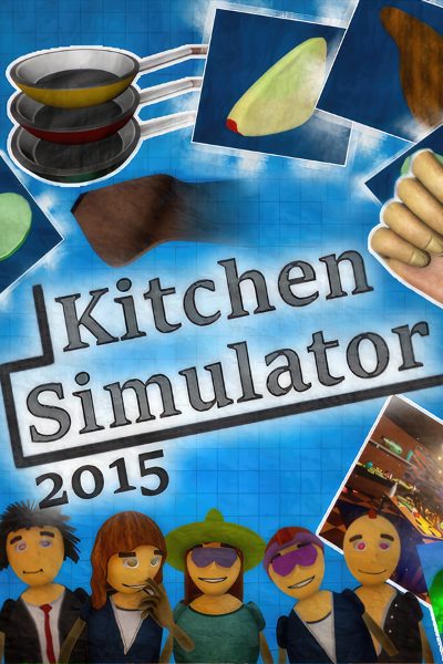 Kitchen Simulator 2015 Steam CD Key