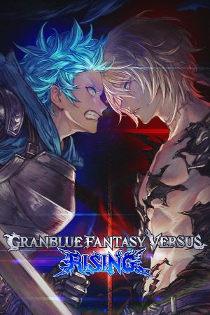 Granblue Fantasy Versus: Rising Deluxe-издание Steam Аккаунт