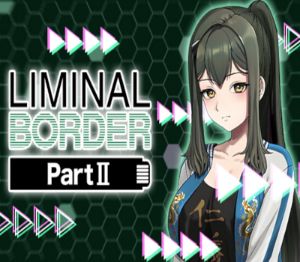 Liminal Border Part II PC Steam Ключ