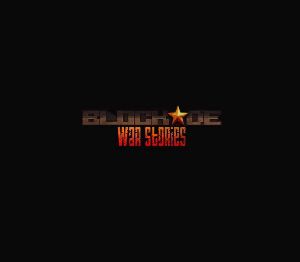BLOCKADE War Stories PC Steam Ключ