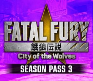 FATAL FURY: City of the Wolves - Сезонный пропуск 3 DLC PC Steam Ключ