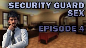 Security Guard Sex - Episode 4 PC Steam Ключ