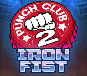 Punch Club 2 - Iron Fist DLC PC Steam Ключ