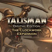 Talisman - The Clockwork Kingdom Дополнение DLC EU PC Steam Ключ