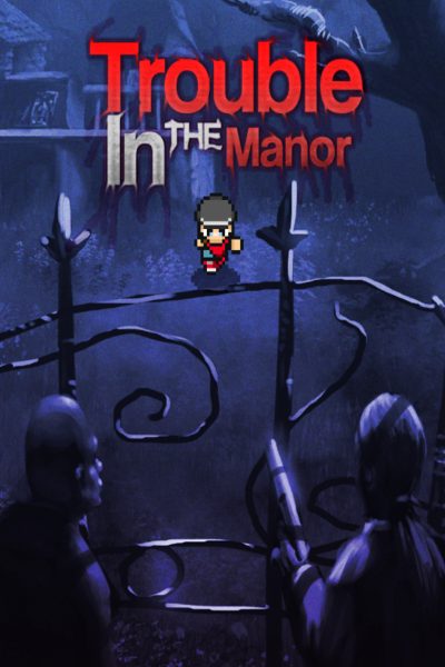 Trouble In The Manor Steam CD Key