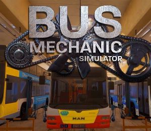Bus Mechanic Simulator Steam Ключ