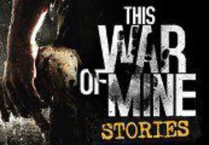 This War of Mine: Stories - Father's Promise DLC PC Steam Ключ