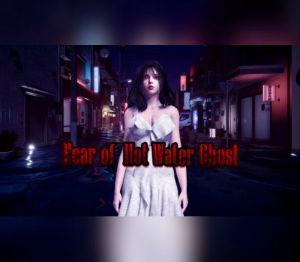 Fear of Hot Water Ghost PC Steam Ключ