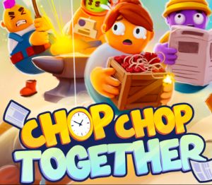 Chop Chop: Together PC Steam CD Key