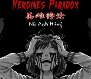 Heroines Paradox - 英雌悖论 - Nữ Anh Hùng PC Steam Ключ