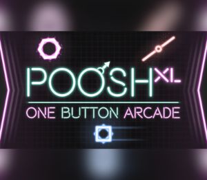 Poosh XL Steam CD Key