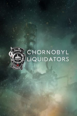 Chornobyl Liquidators PC Steam Ключ
