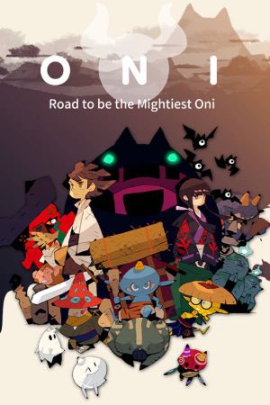 ONI: Road to be the Mightiest Oni Steam Ключ