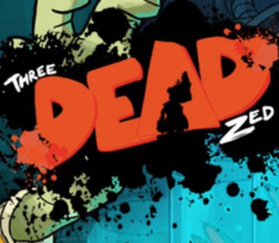 Three Dead Zed Steam Ключ