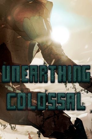 Unearthing Colossal Steam Ключ