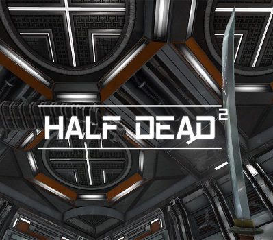 HALF DEAD 2 EU PC Steam Альтергифт