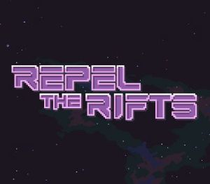 Repel The Rifts PC Steam Ключ