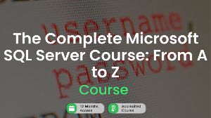The Complete Microsoft SQL Server Course: From A to Z Alpha Academy Code