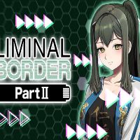 Liminal Border Part II PC Steam Аккаунт