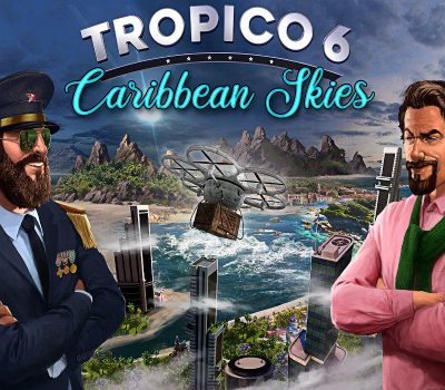Tropico 6 - Caribbean Skies DLC EU Steam Ключ