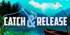 Catch & Release EU PC Steam Альтергифт