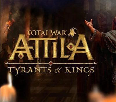 Total War: ATTILA Tyrants & Kings издание EMEA PC Steam Ключ