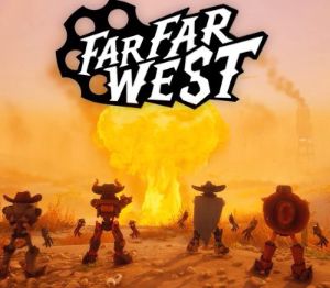 Far Far West TR PC Steam Ключ