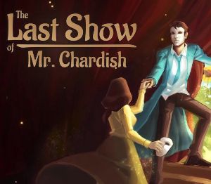 The Last Show of Mr. Chardish EU PS4 Ключ